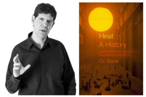 Heat, a History: Lessons from the Middle East for a Warming Planet