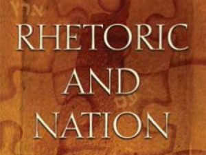 Rhetoric and Nation The Formation of Hebrew National Culture, 1880–1990
